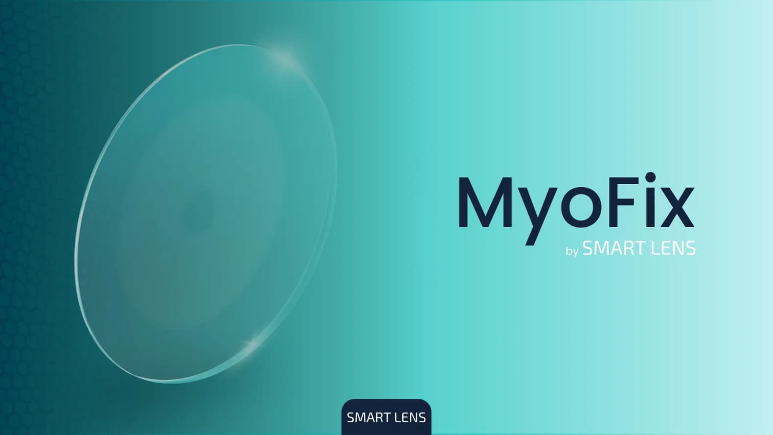 Cristal MyoFix de Smart Lens sobre fondo turquesa, con el logotipo MyoFix by Smart Lens.